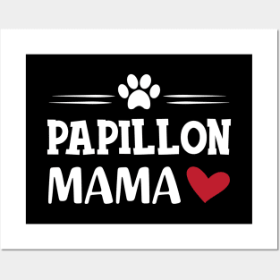 Papillon Mama Posters and Art